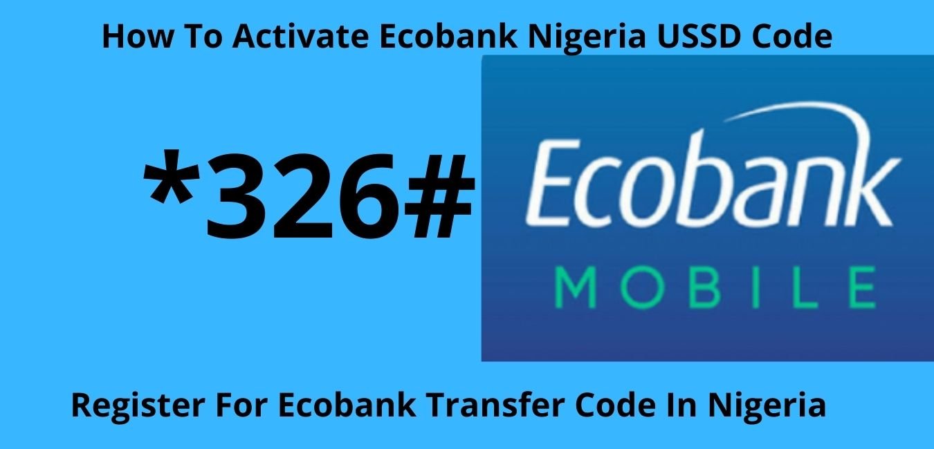 How To Activate Ecobank Nigeria USSD Code Ultimate Transfer Code