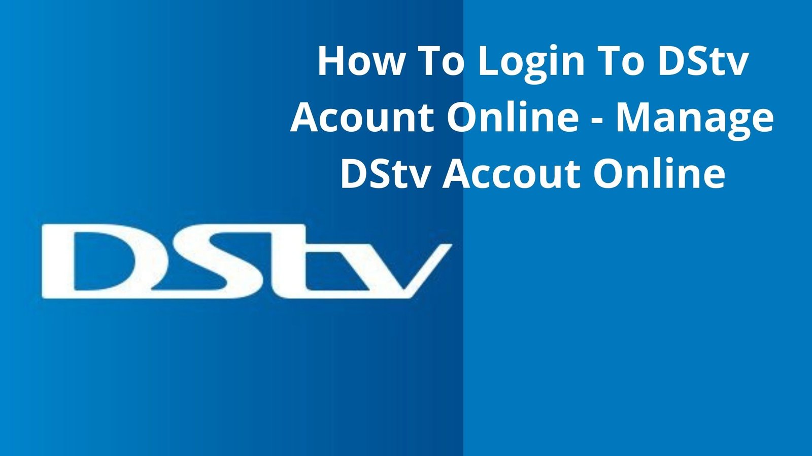 how-to-login-to-your-dstv-account-online-simple-steps-for-dstv-sign-in