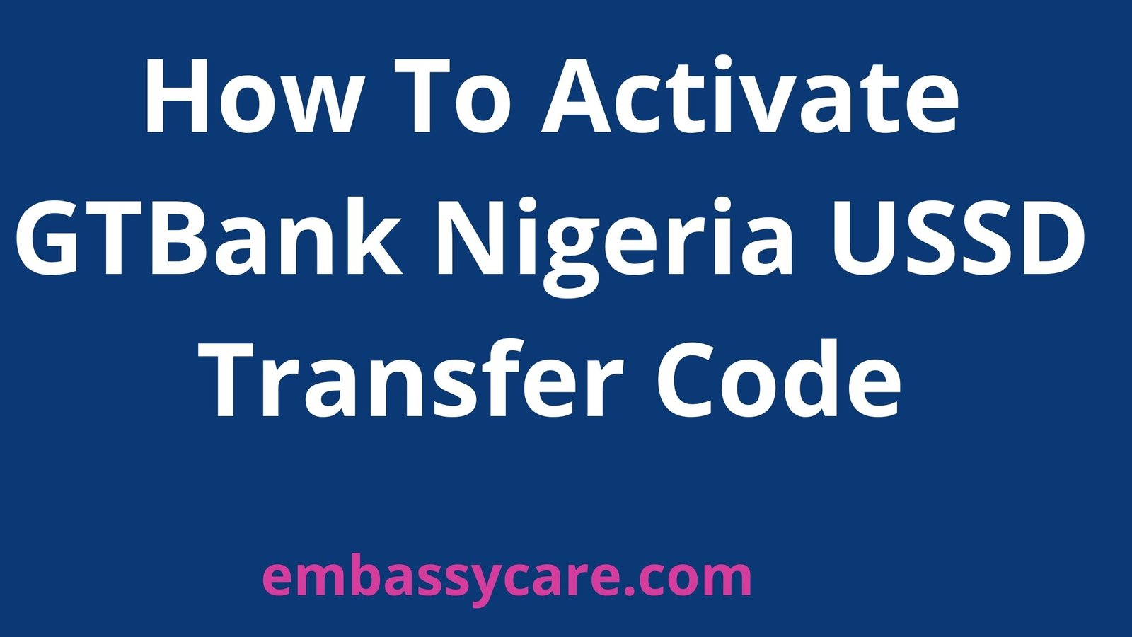how-to-activate-gtbank-ussd-transfer-code-in-nigeria